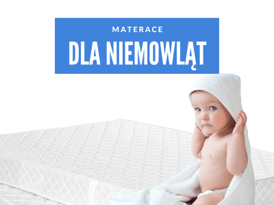 Materace dla niemowląt